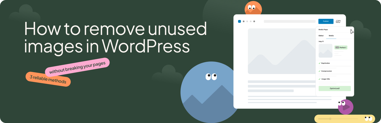 How to remove unused images in WordPress: 3 reliable methods (without breaking your pages)