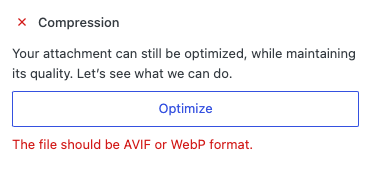 Optimize your image attachment for quality and compression using AVIF or WebP format.